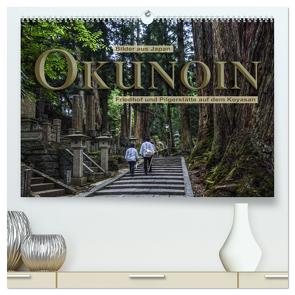 Okunoin, Friedhof und Pilgerstätte auf dem Koyasan (hochwertiger Premium Wandkalender 2024 DIN A2 quer), Kunstdruck in Hochglanz von Pappon,  Stefanie