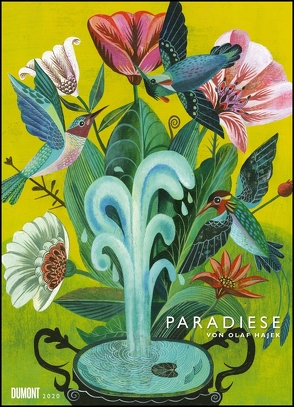 Olaf Hajek: Paradiese 2020 – DUMONT Kunst-Kalender – Poster-Format 49,5 x 68,5 cm von DUMONT Kalenderverlag, Hajek,  Olaf