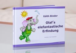 Olaf´s elefantastische Erfindung von Binder Edith