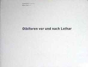 Olbiforen vor und nach Lothar von Beck,  Suzette, Lüssi,  Walter