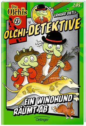 Olchi-Detektive von Dietl,  Erhard, Iland-Olschewski,  Barbara, Schöne,  Christoph