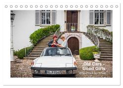 Old Cars – Good Girls (colour) (Tischkalender 2024 DIN A5 quer), CALVENDO Monatskalender von Klein und Gabi Schweer,  Petra