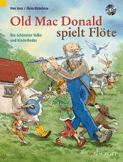 Old Mac Donald spielt Flöte von Korn,  Uwe, Malycheva,  Elena