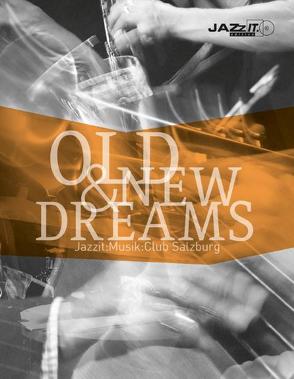 Old & New Dreams