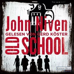 Old School von Köster,  Gerd, Niven,  John
