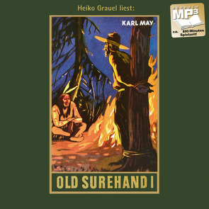 Old Surehand. Erster Band von Grauel,  Heiko, May,  Karl