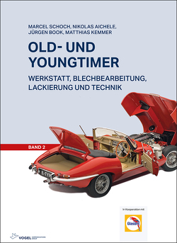 Old- und Youngtimer – Band 2 von Aichele,  Nikolas, Book,  Jürgen, Kemmer,  Matthias, Schoch,  Marcel