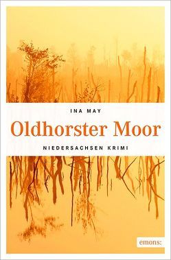 Oldhorster Moor von May,  Ina