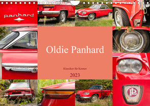 Oldie Panhard – Klassiker für Kenner (Wandkalender 2023 DIN A4 quer) von Bölts,  Meike