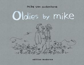 Oldies by Mike von Audenhove,  Mike van