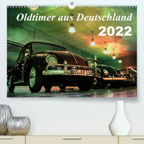 Oldtimer aus Deutschland (Premium, hochwertiger DIN A2 Wandkalender 2022, Kunstdruck in Hochglanz) von Silberstein,  Reiner