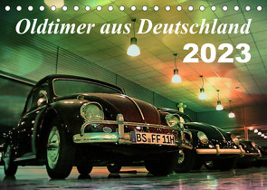 Oldtimer aus Deutschland (Tischkalender 2023 DIN A5 quer) von Silberstein,  Reiner