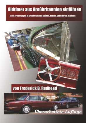 Oldtimer aus Großbritannien einführen von Redhead,  Frederick B.