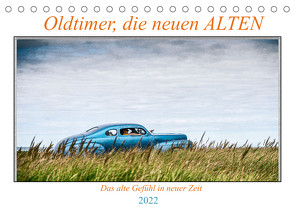 Oldtimer, die neuen ALTEN (Tischkalender 2022 DIN A5 quer) von Gödecke,  Dieter