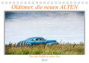 Oldtimer, die neuen ALTEN (Tischkalender 2023 DIN A5 quer) von Gödecke,  Dieter