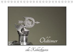 Oldtimer – edle Kühlerfiguren (Tischkalender 2019 DIN A5 quer) von Ehrentraut,  Dirk
