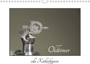 Oldtimer – edle Kühlerfiguren (Wandkalender 2018 DIN A4 quer) von Ehrentraut,  Dirk