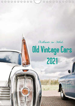 Oldtimer im Detail – Old Vintage Cars 2021 (Wandkalender 2021 DIN A4 hoch) von Stela-photoart