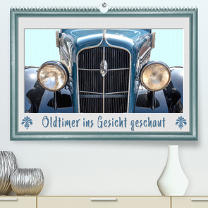 Oldtimer ins Gesicht geschaut (Premium, hochwertiger DIN A2 Wandkalender 2022, Kunstdruck in Hochglanz) von Gödecke,  Dieter