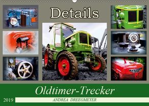 Oldtimer-Traktor Details (Wandkalender 2019 DIN A2 quer) von Dreegmeyer,  Andrea