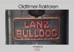 Oldtimer Traktoren – Embleme (Tischkalender 2022 DIN A5 quer) von Ehrentraut,  Dirk