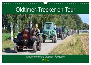 Oldtimer-Trecker on Tour (Wandkalender 2024 DIN A3 quer), CALVENDO Monatskalender von Klünder,  Günther