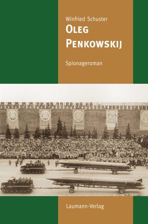 Oleg Penkowskij von Schuster,  Winfried