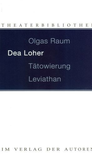 Olgas Raum / Tätowierung / Leviathan von Loher,  Dea
