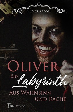 Oliver von Kaposi,  Oliver, Verlag,  Tribus