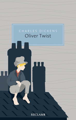 Oliver Twist oder Der Werdegang eines Jungen aus dem Armenhaus von Dickens,  Charles, Monte,  Axel