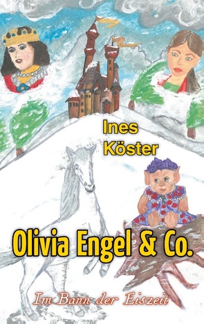 Olivia Engel & Co. von Köster,  Ines