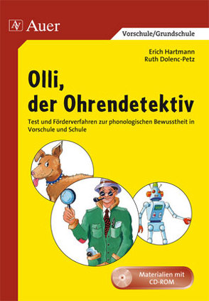 Olli, der Ohrendetektiv von Dolenc-Petz,  Ruth, Hartmann,  Erich