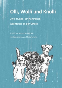 Olli, Wolli und Knolli von Weingärtner,  Helmut
