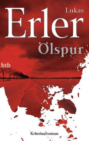 Ölspur von Erler,  Lukas