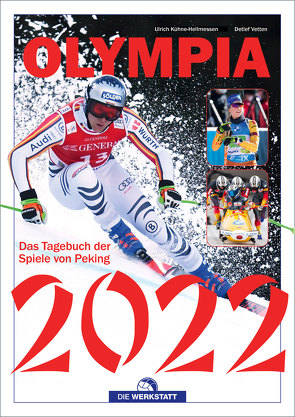 Olympia 2022 von Kühne-Hellmessen,  Ulrich, Vetten,  Detlef
