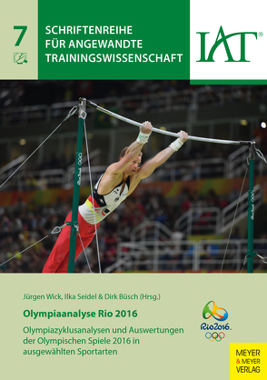 Olympiaanalyse Rio 2016 von Büsch,  Dirk, Seidel,  Ilka, Wick,  Jürgen