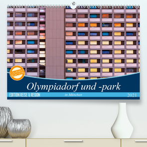 Olympiadorf und -park in München (Premium, hochwertiger DIN A2 Wandkalender 2021, Kunstdruck in Hochglanz) von Schikore,  Martina
