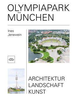 Olympiapark München von Jenewein,  Ines