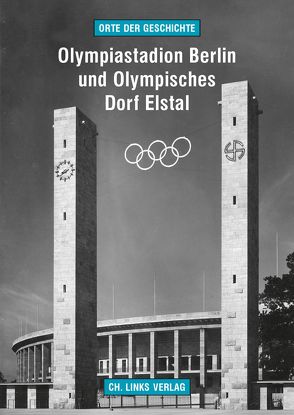 Olympiastadion Berlin und Olympisches Dorf Elstal von Kaule,  Martin