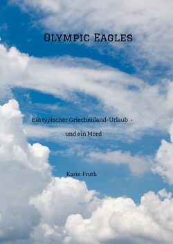 Olympic Eagles von Fruth,  Karin