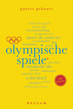 Olympische Spiele. 100 Seiten von Gebauer,  Gunter