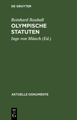 Olympische Statuten von Münch,  Ingo von, Rauball,  Reinhard