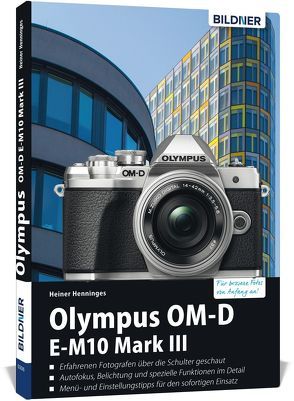 Olympus OM-D E-M10 Mark III von Henninges,  Heiner