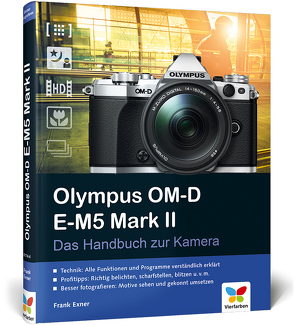 Olympus OM-D E-M5 Mark II von Exner,  Frank