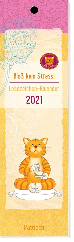 Om-Katze: Bloß kein Stress! Lesezeichen-Kalender 2021 von Manneh,  Lisa
