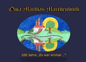 Oma Marthas Märchenbuch von Kraemer,  Katharina