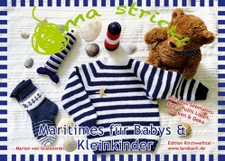 Oma strickt – Maritimes für Babys & Kleinkinder von von Gratkowski,  Marion