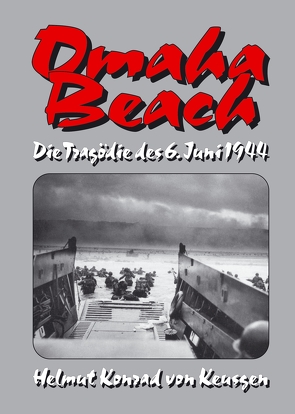 Omaha Beach von Militär,  EK-2, von Keusgen,  Helmut K