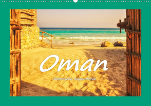 Oman – Malerische Augenblicke (Wandkalender 2020 DIN A2 quer) von Hackstein,  Bettina