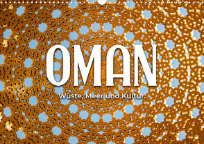 Oman – Wüste, Meer und Kultur. (Wandkalender 2024 DIN A3 quer), CALVENDO Monatskalender von Monkey,  Happy